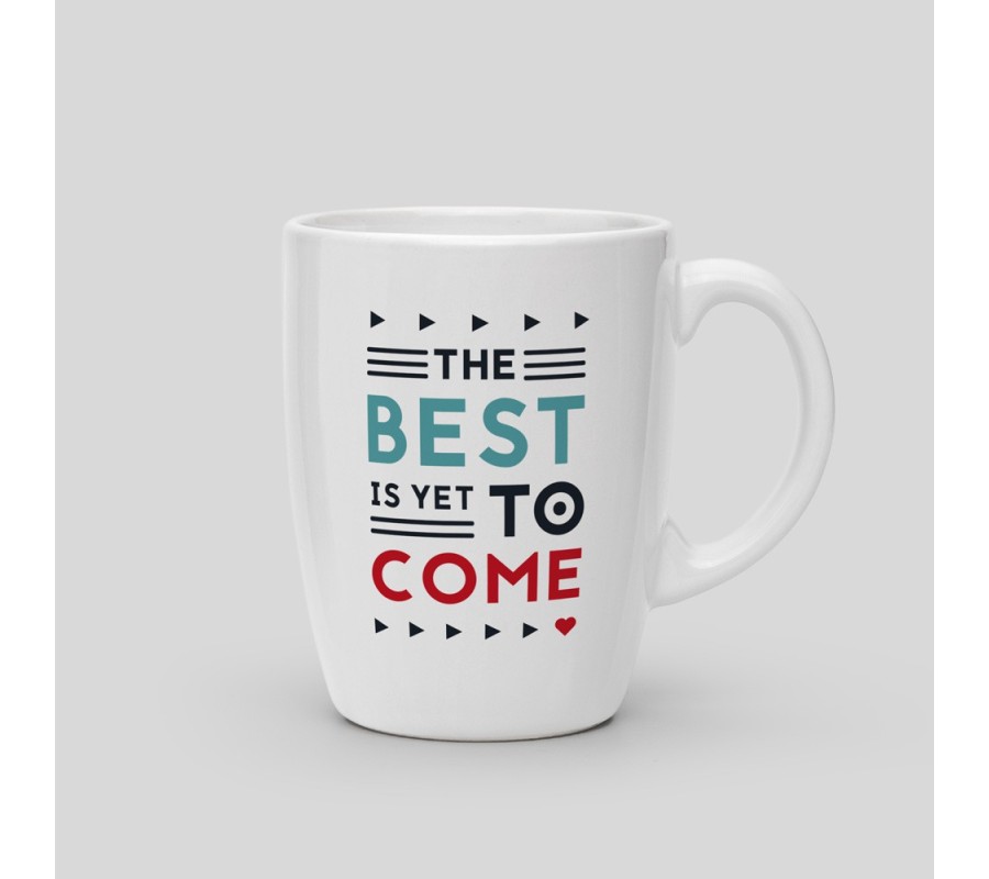 Mug The best is yet to come